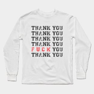 Thank You Long Sleeve T-Shirt